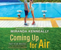 Coming Up for Air by Kenneally, Miranda